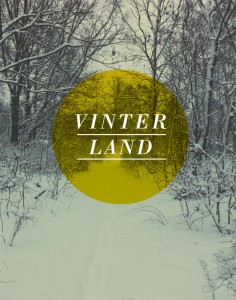 vinterland, anna nilsson, annagrafiskform.se, snö